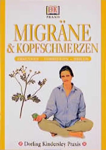 Migräne und kopfschmerzen - und,